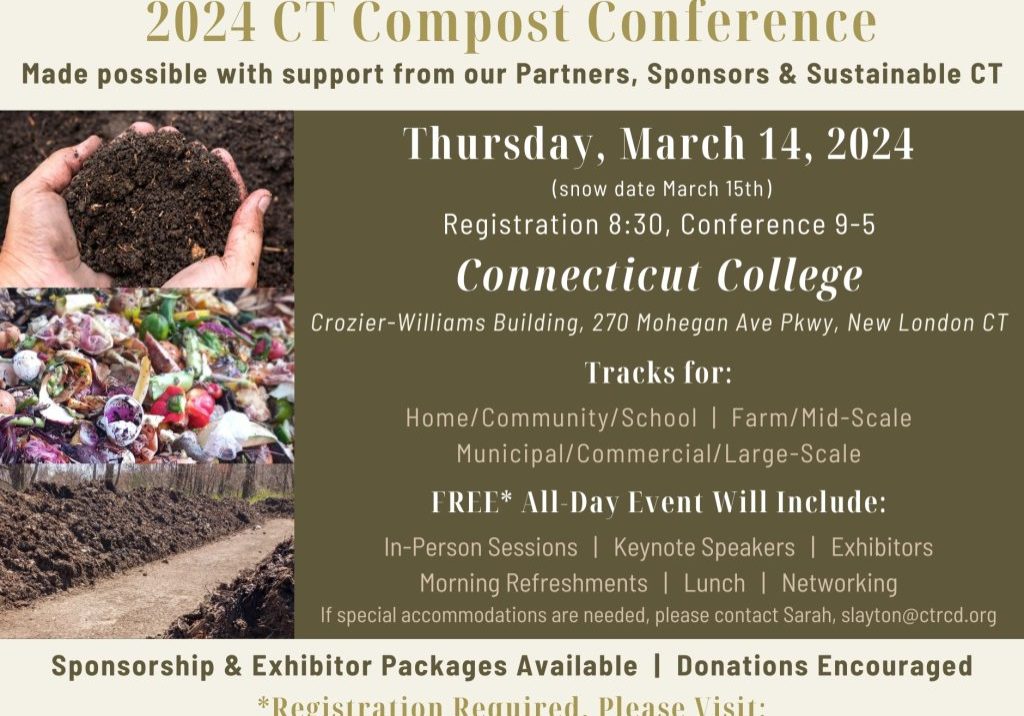 2024 CT Compost Conference Graphic Join us on for the 2024 CT Compost Conference!
Thursday, March 14th, 2024
Registration 8:30am, Conference 9am-5pm
Connecticut College
Crozier-Williams Building, 270 Mohegan Ave Pkwy, New London, Ct
Registration is required. To register, go to: https://www.ctcompostalliance.org/2024conference
Donations can be made via Patronicity: https://www.patronicity.com/project/2024_ct_compost_conference#!/